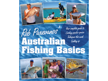 Rob Paxevanos' Australian Fishing Basics